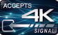 accepts 4k signal