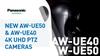 Introducing Panasonic’s new UE-Series: Meet the AW-UE50 and AW-UE40 4K UHD PTZ Cameras